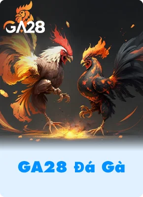 GA28 Đá Gà